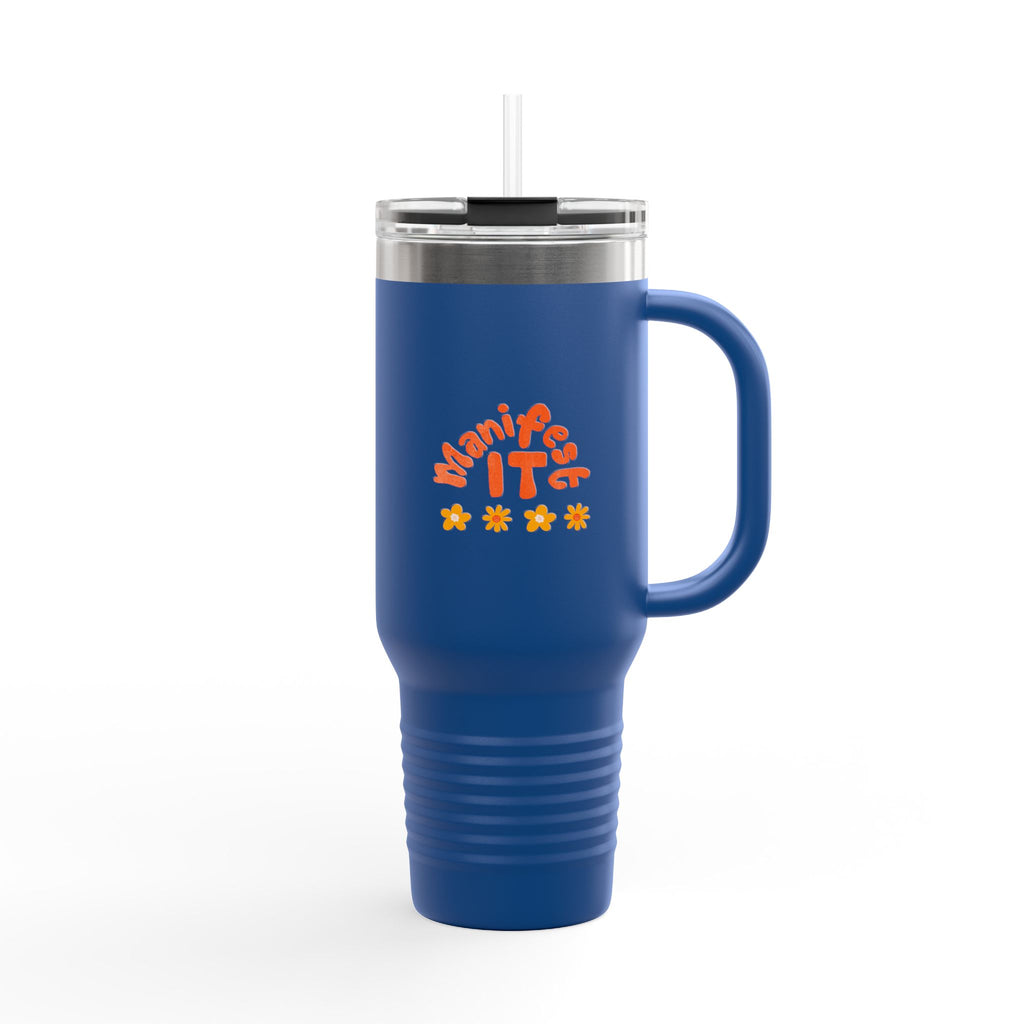 Insulated Travel Mug — "Manifest It" 40oz Tumbler with Lid & Straw