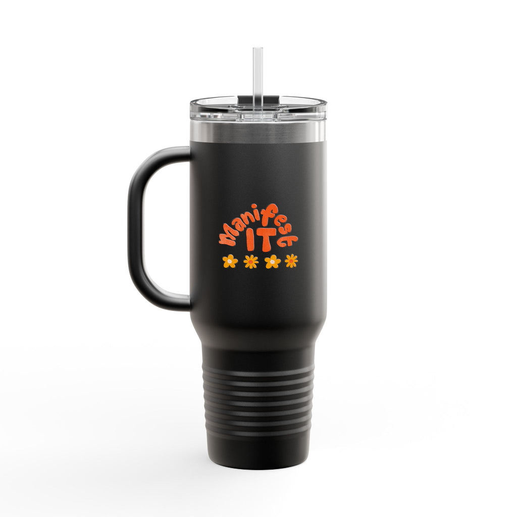 Insulated Travel Mug — "Manifest It" 40oz Tumbler with Lid & Straw