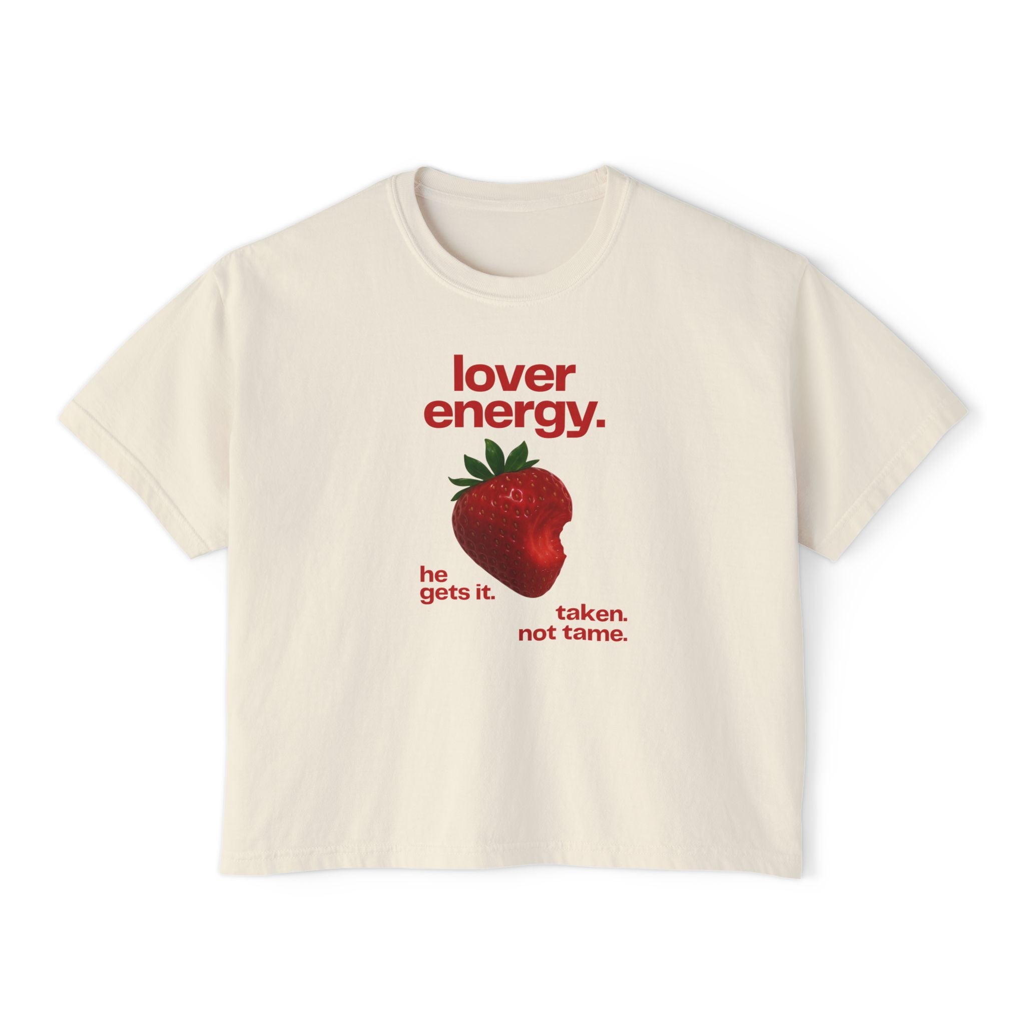 Lover Energy Strawberry Graphic Boxy Tee — "lover energy. he gets it. taken, not tame."