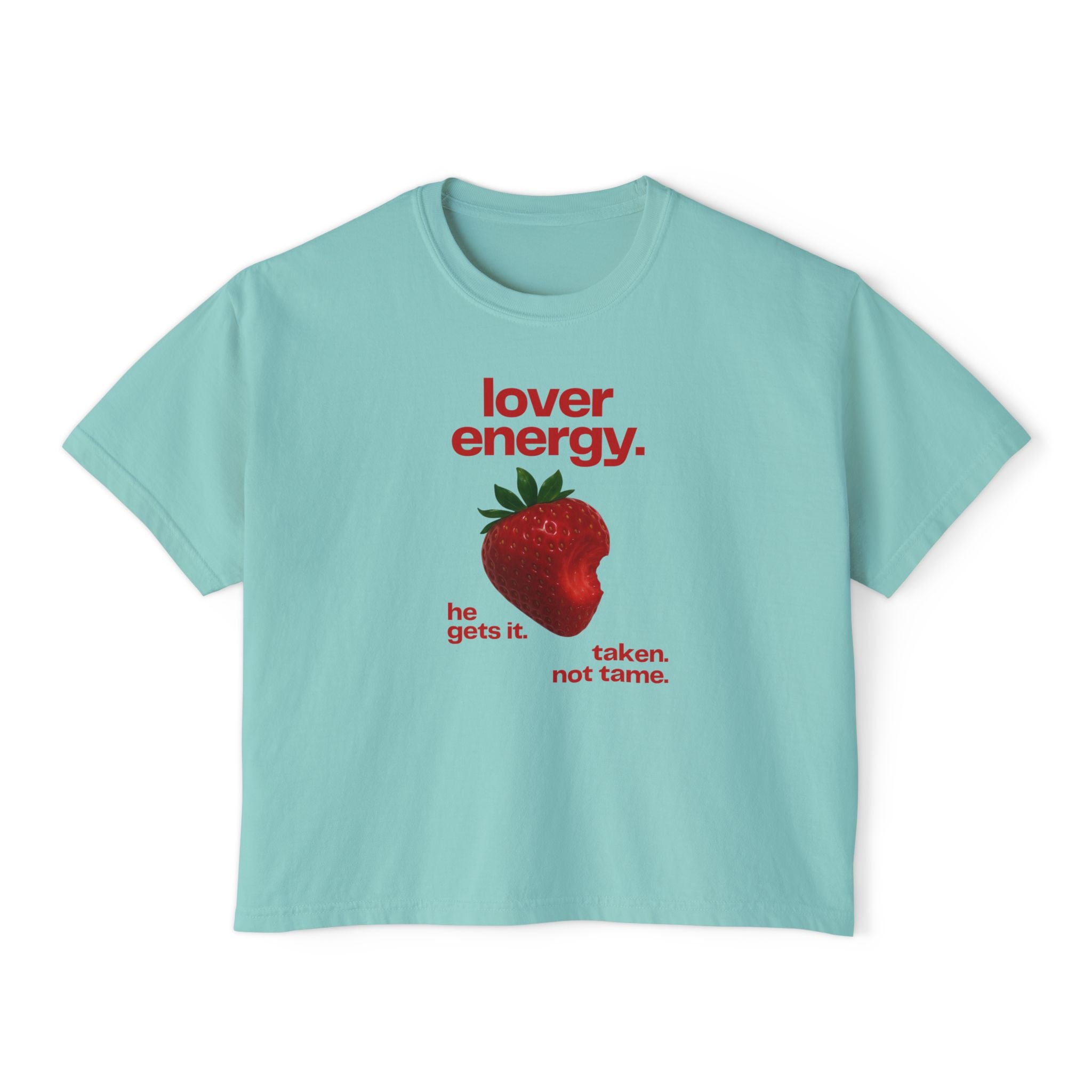 Lover Energy Strawberry Graphic Boxy Tee — "lover energy. he gets it. taken, not tame."