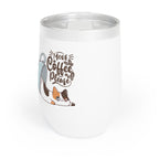 Chill Wine Tumbler - More Coffee Please