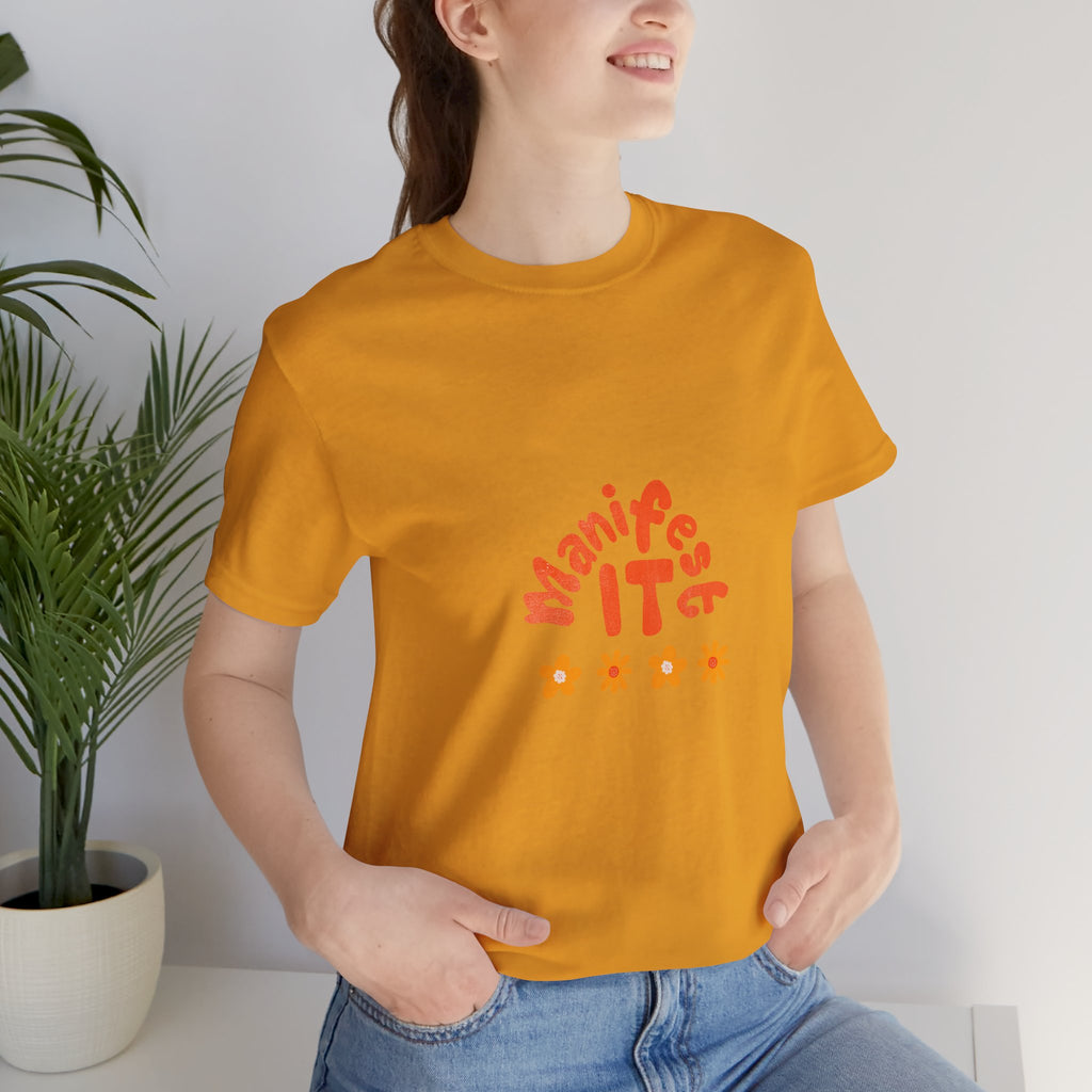 Manifest It Tee — Positive Affirmation Graphic T‑Shirt
