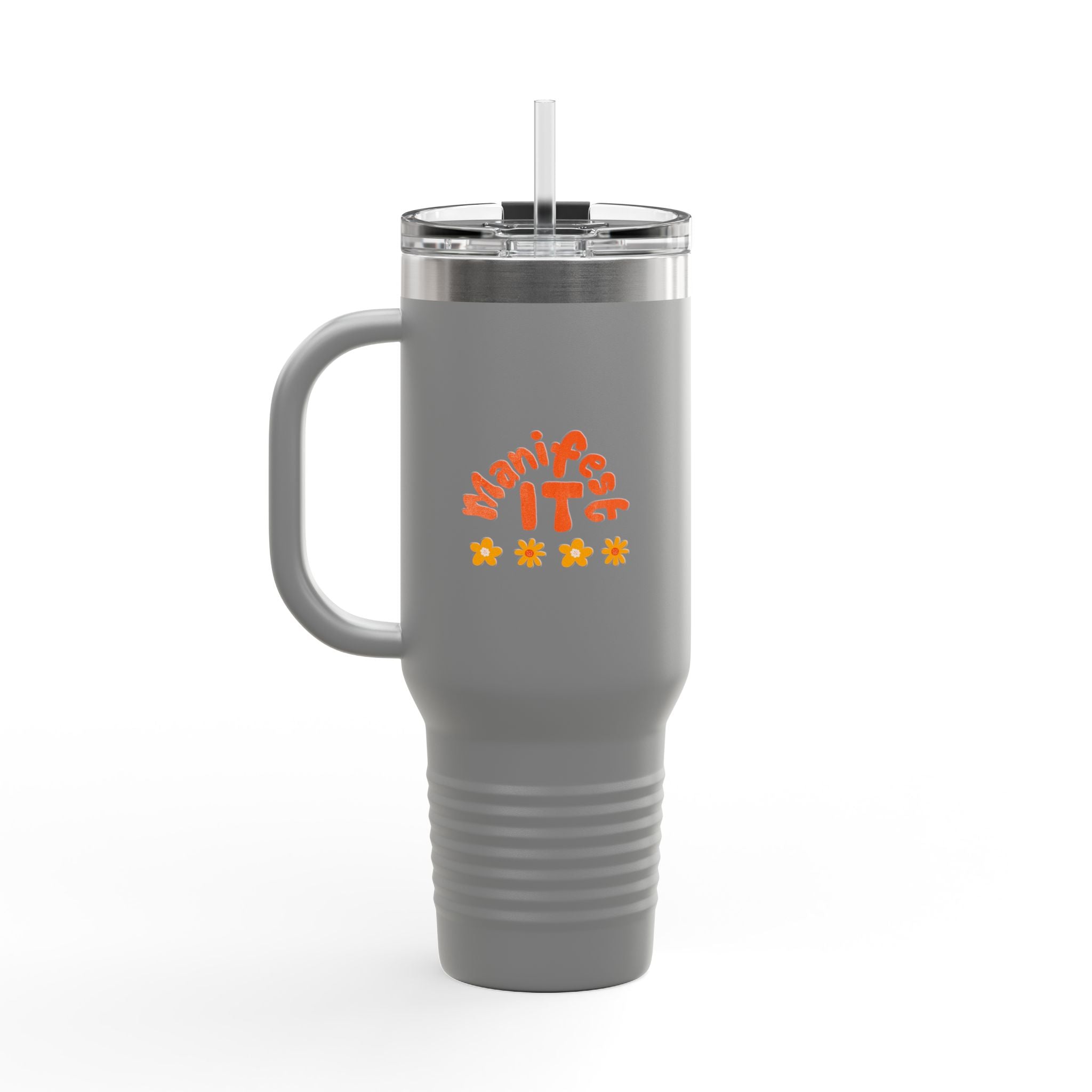 Insulated Travel Mug — "Manifest It" 40oz Tumbler with Lid & Straw