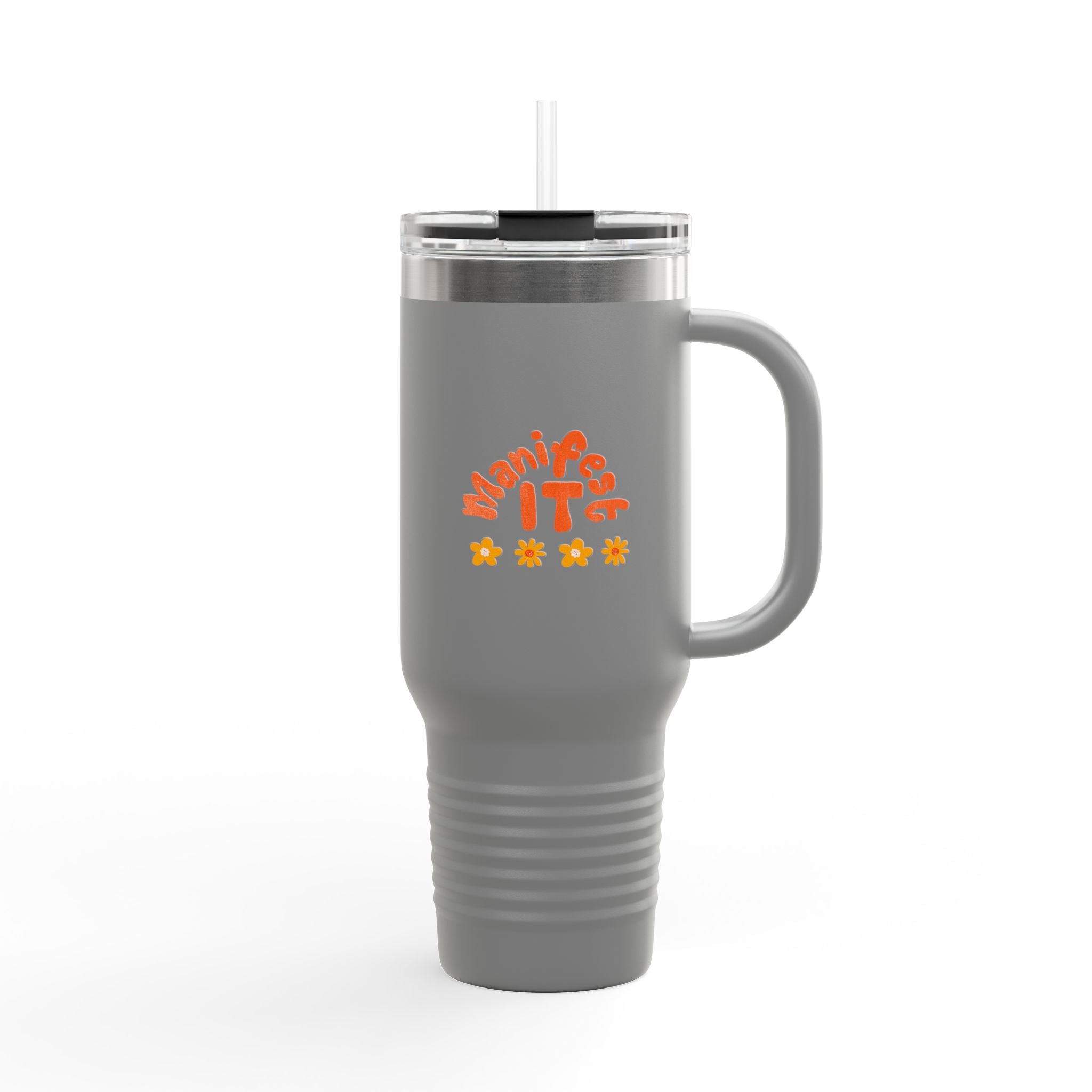 Insulated Travel Mug — "Manifest It" 40oz Tumbler with Lid & Straw