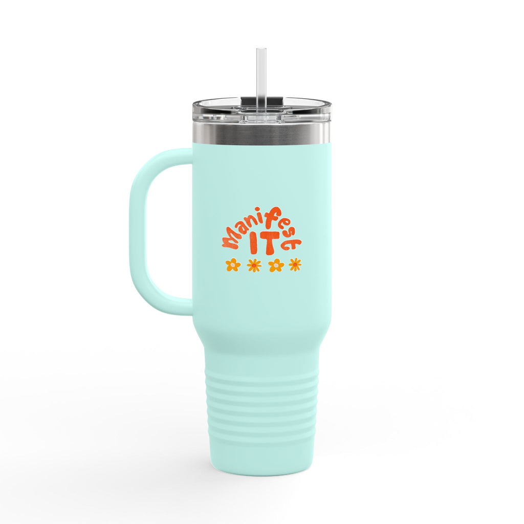 Insulated Travel Mug — "Manifest It" 40oz Tumbler with Lid & Straw