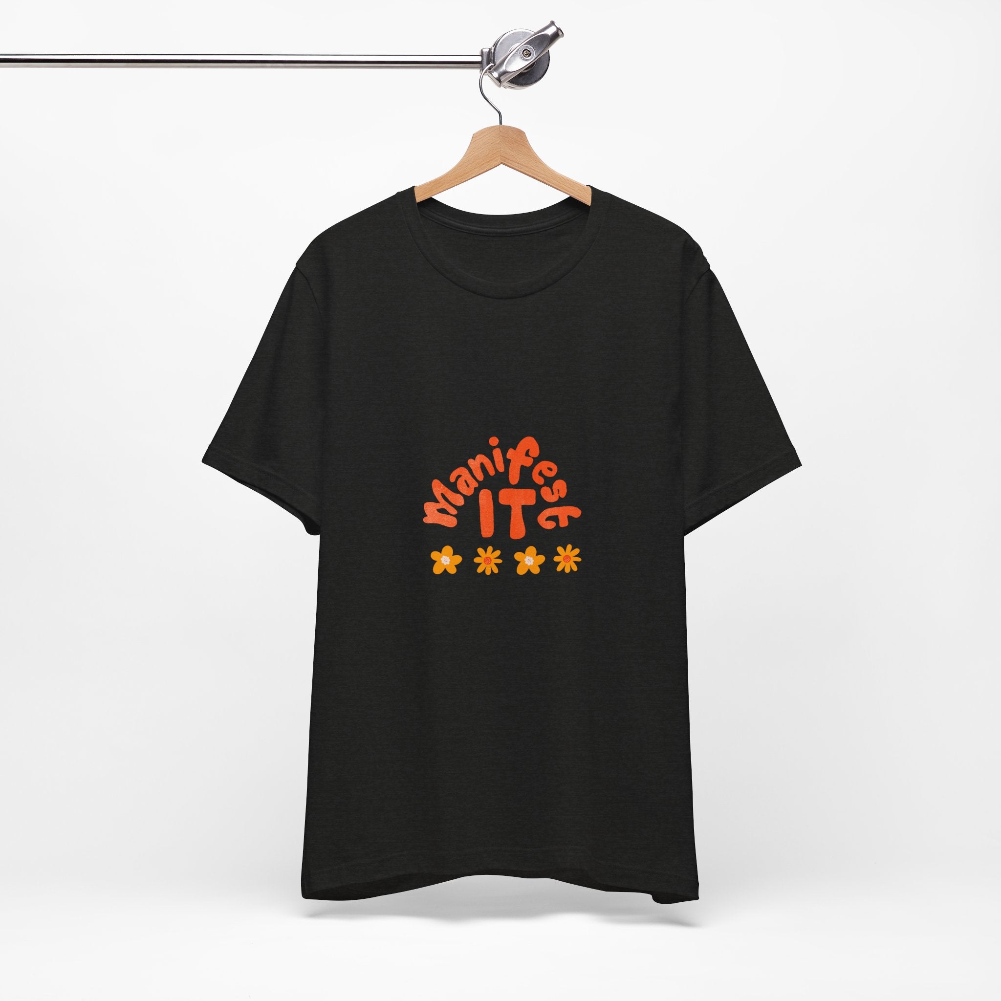 Manifest It Tee — Positive Affirmation Graphic T‑Shirt