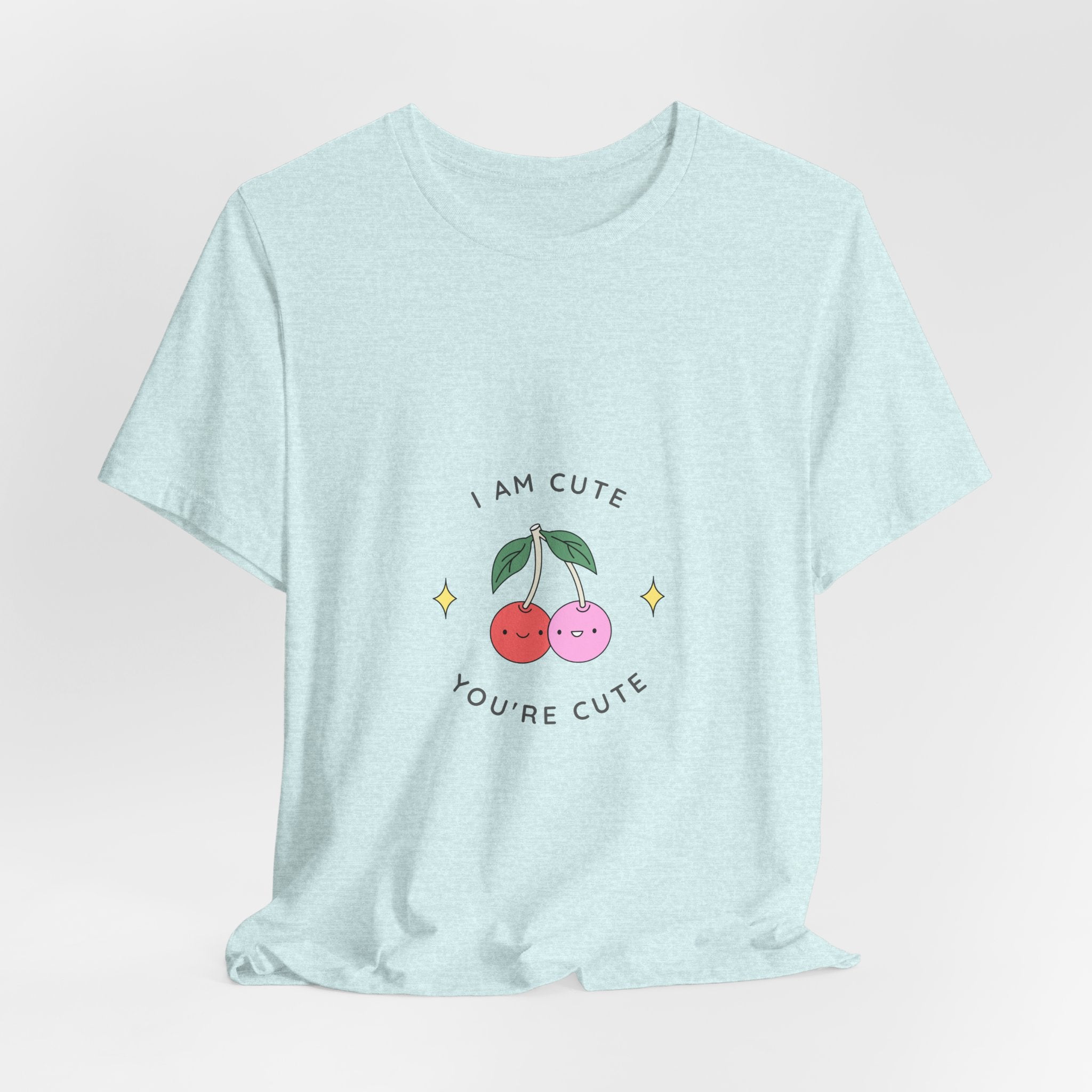 Cute Cherries Graphic Tee — "I Am Cute, You're Cute" Cute Fruit T-Shirt
