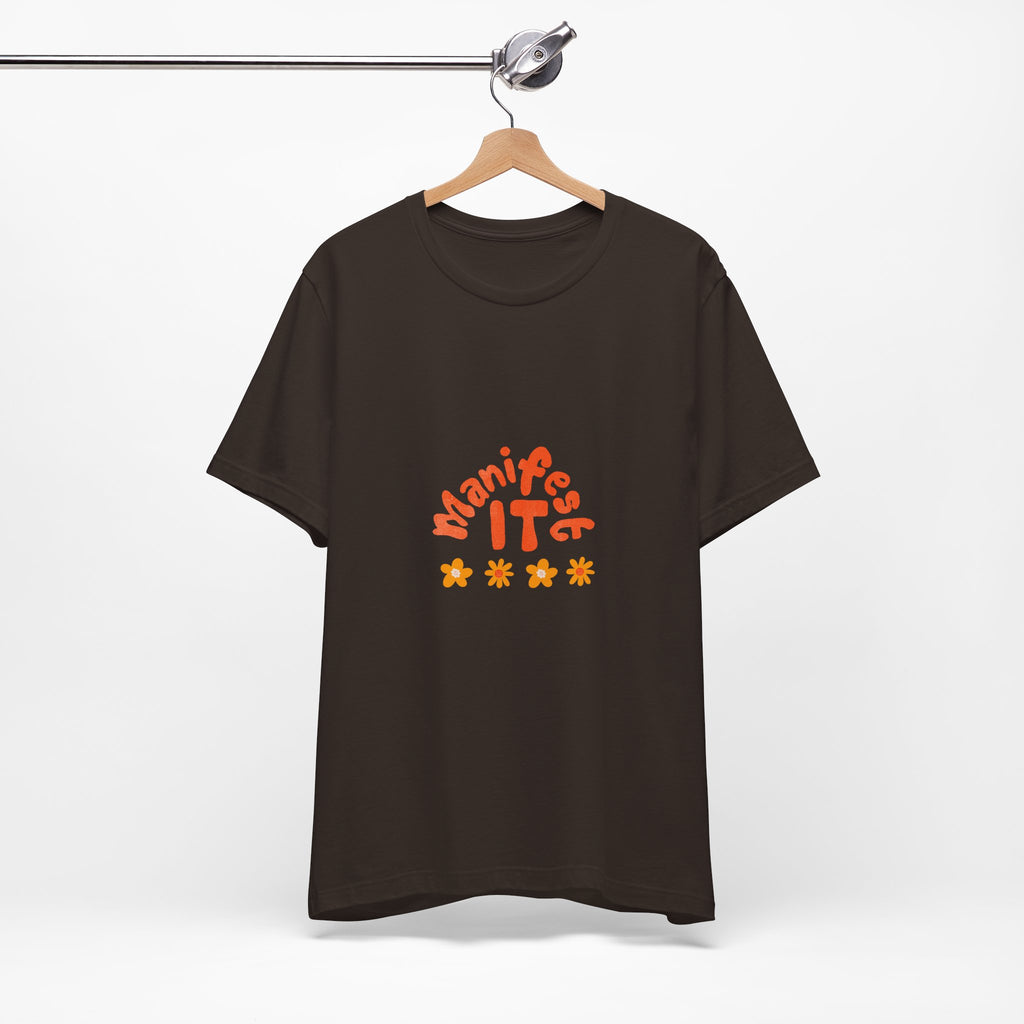 Manifest It Tee — Positive Affirmation Graphic T‑Shirt