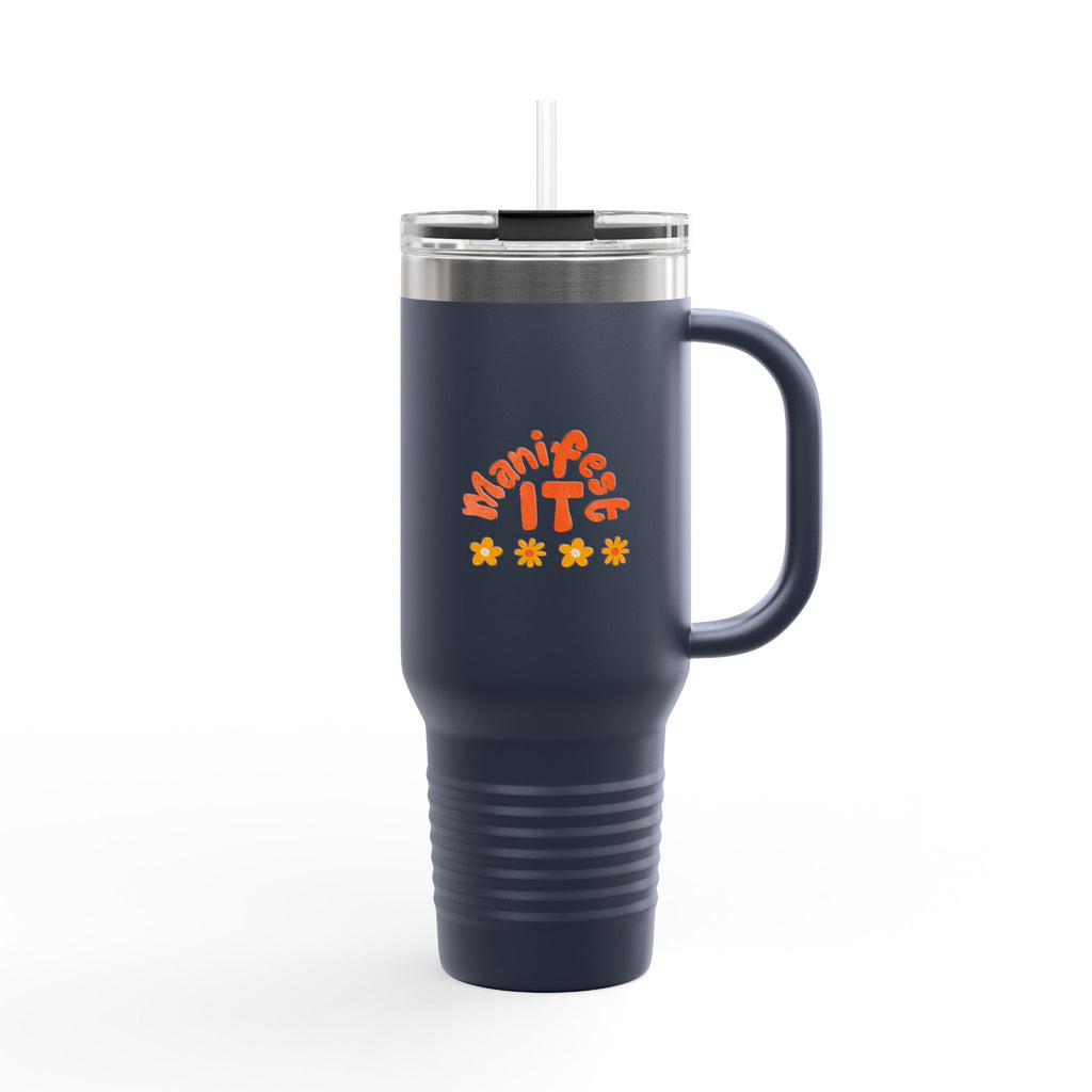 Insulated Travel Mug — "Manifest It" 40oz Tumbler with Lid & Straw