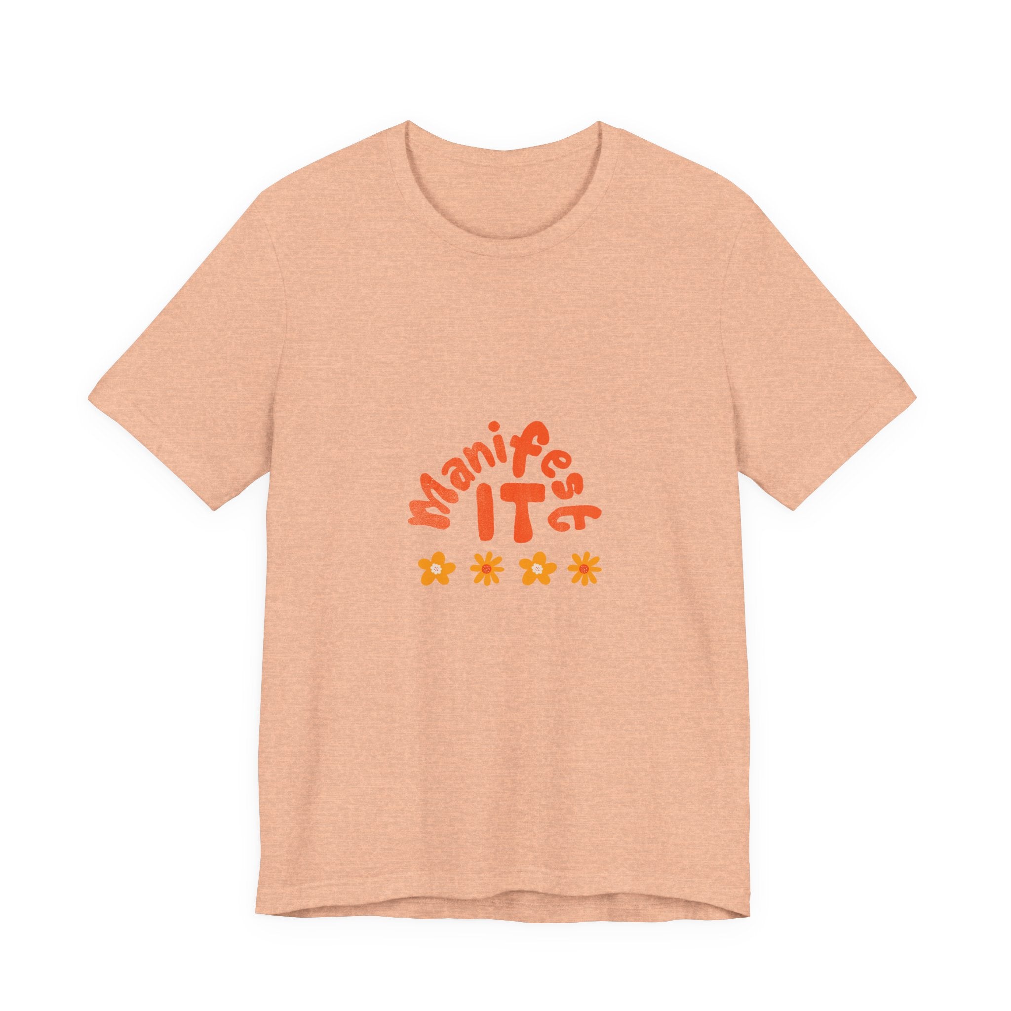 Manifest It Tee — Positive Affirmation Graphic T‑Shirt